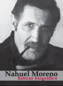http://nahuelmoreno.org/wp-content/uploads/2021/03/Esbozo-Biografico-Nahuel-Moreno