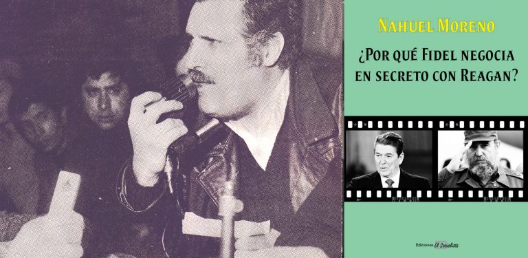 ¿POR QUÉ FIDEL NEGOCIA EN SECRETO CON REAGAN? (1982)