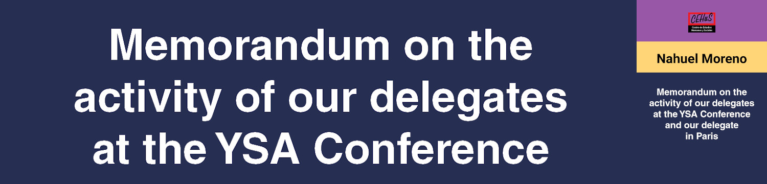 Memorandum on the activity of our delegates at the YSA Conference and our delegate in Paris (1971)