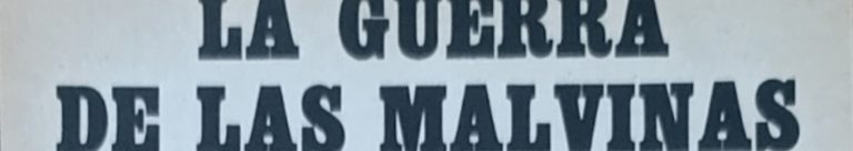 La guerra de las Malvinas (1982)