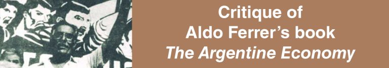 Critique of Aldo Ferrer’s book The Argentine Economy (1964)